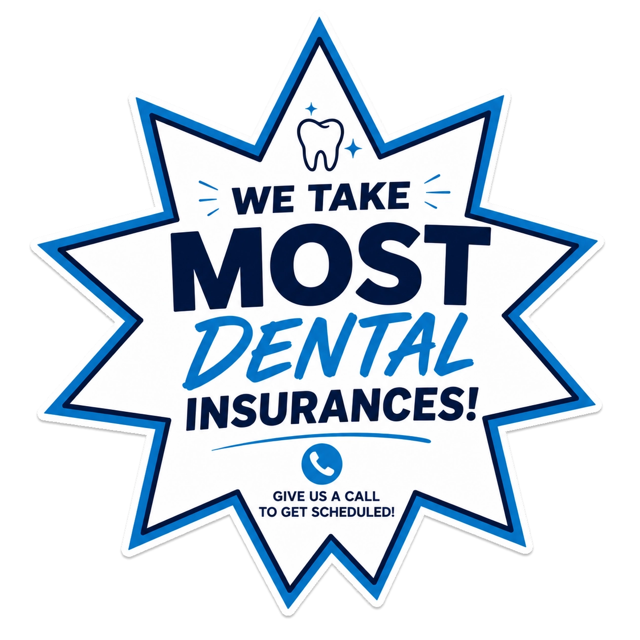 We Take Most Dental Insurances